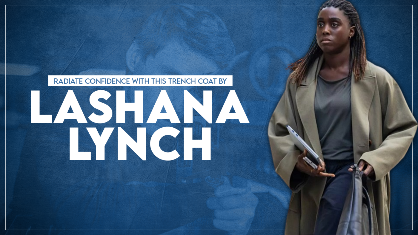 Radiate Confidence With This Trench Coat By Lashana Lynch