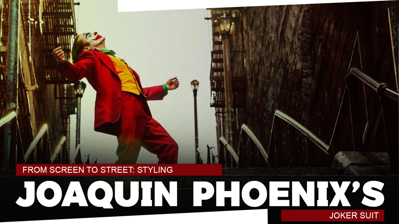 From Screen to Street Styling Joaquin Phoenix’s Joker Suit